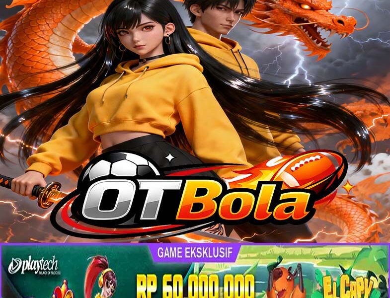 OTBola Kumpulan Slot Jackpot Bonus Besar Resmi